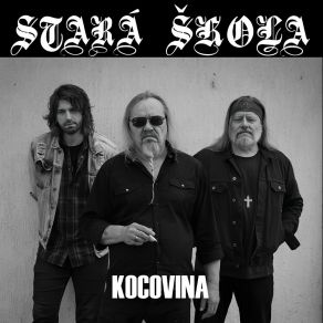 Download track Kocovina Mojí Starý Stara Skola