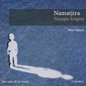 Download track Triangle Knights Namatjira