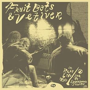 Download track Nice Baby And The Angel (Live At Spacebomb Studios) Vetiver, Fruit Bats