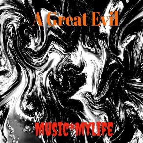 Download track A Great Evil (Three) Music * MyLifeThree