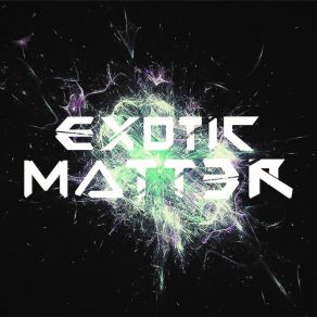 Download track Transparent Exotic Matter