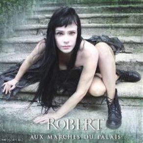 Download track Aux Marches Du Palais The Robert