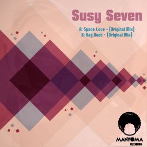 Download track Space Love (Original Mix) Susy Seven