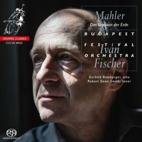 Download track Das Lied Von Der Erde: I. Das Trinklied Vom Jammer Der Erde Budapest Festival Orchestra, Iván FischerRobert Dean Smith