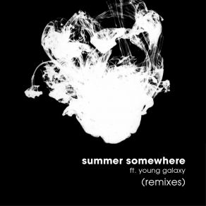 Download track Summer Somewhere (Macs Cortella Dub Mix) Young Galaxy