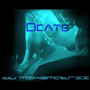 Download track Beats DJ MikeMatrix