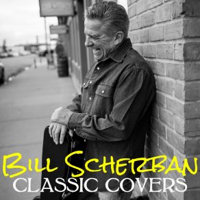 Download track Willin' Bill Scherban