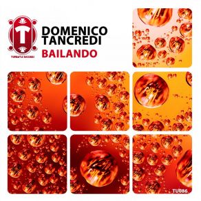 Download track Bailando Domenico Tancredi