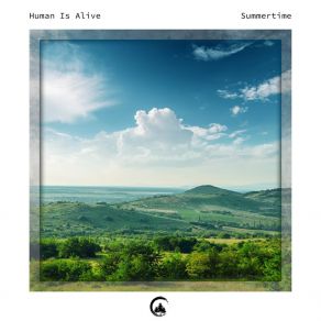 Download track Warm Days Human Is Alive