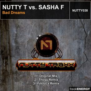 Download track Bad Dreams (Thoqy Remix) Sasha F, T - Nutty