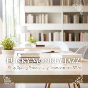 Download track Sunny Hours Gentle Work Funky Monkey Jazz