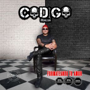 Download track Que Pensabas Tu Codigo Rojo