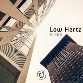 Download track Low Hertz Kleber