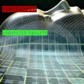 Download track Digital Dream In Augmented Reality Digitalhead