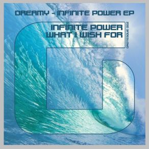 Download track Infinite Power (Original Mix) Dreamy