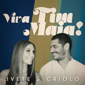 Download track Medley: Sossego / Do Leme Ao Pontal Ivete Sangalo, Criolo