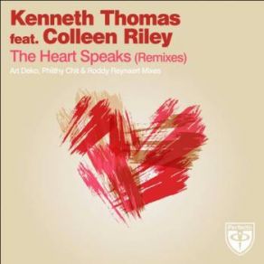 Download track The Heart Speaks (Roddy Reynaert Remix) Kenneth Thomas, Colleen Riley