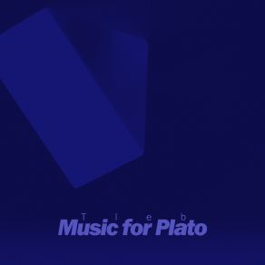 Download track Music For Plato Tleb