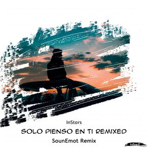 Download track Solo Pienso En Ti (SounEmot Intro Remix) Instars