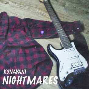 Download track Lost In A Nightmare K3nayani