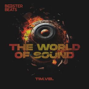 Download track The World Of Sound Tim. Vel