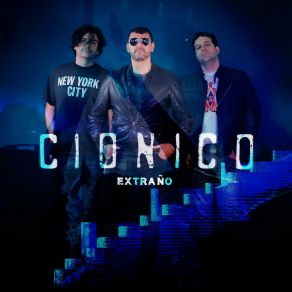 Download track Extraño (Album) CionicoAlbum