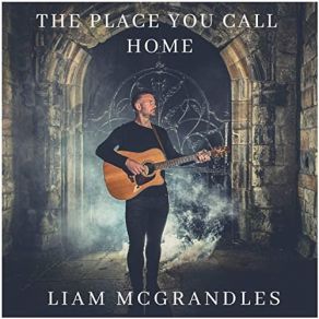 Download track Only Our Rivers Run Free Liam McGrandles