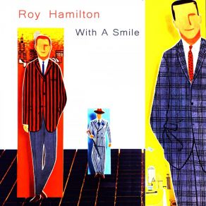 Download track I Need Your Lovin' Roy Hamilton