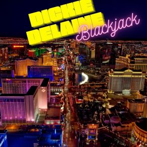 Download track Blackjack Dickie Delaine