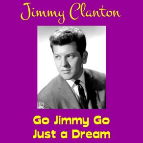 Download track Go Jimmy Go Jimmy Clanton