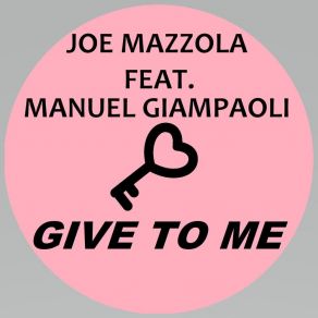 Download track Give To Me (Extended Version) Manuel Giampaoli