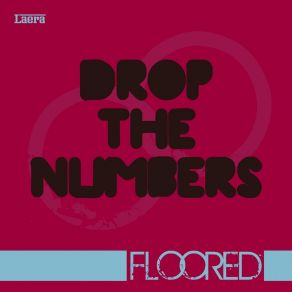 Download track Drop The Numbers (Floor Mix) Laera