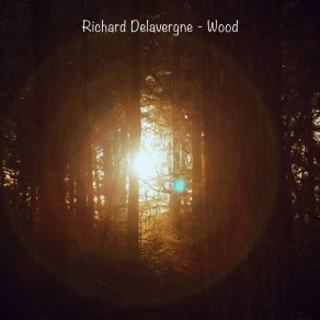 Download track Chene Richard Delavergne