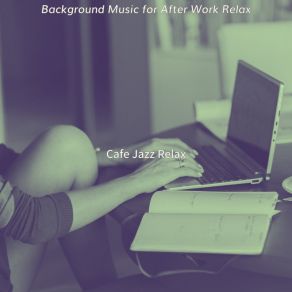 Download track Cultured Moods For Evenng Unwinding Cafe Jazz Relax