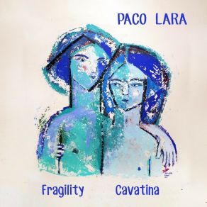 Download track Fragilidad Paco LaraEl Raton, Diego Pozo