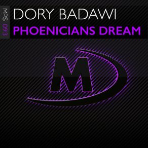 Download track Phoenicians Dream (Extended Mix) Dory Badawi