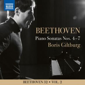 Download track Piano Sonata No. 4 In E-Flat Major, Op. 7 Grand (Ludwig Van Beethoven) I. Allegro Molto E Con Brio Ludwig Van Beethoven, Boris Giltburg