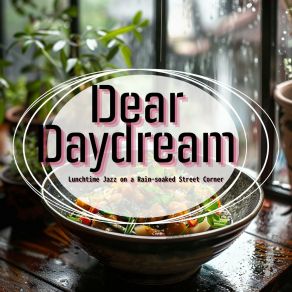 Download track Gentle Raindrops Repose Dear Daydream