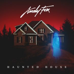 Download track Haunted House Andy Fox