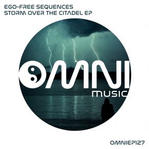 Download track Storm Over The Citadel (Original Mix) Ego-Free Sequences