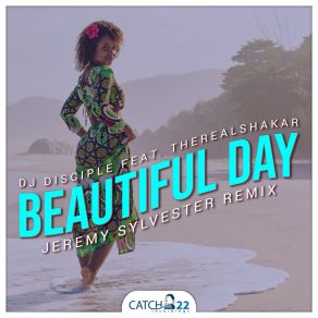 Download track Beautiful Day (Jeremy Sylvester Vocal Mix) TheRealShakarJeremy Sylvester