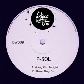 Download track Going Out Tonight (Original Mix) P-Sol