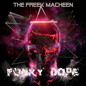 Download track Funky Dope (Oop Remix) Freek Macheen