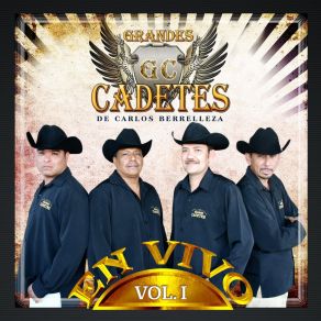 Download track Las Tres Mujeres (En Vivo) Grandes Cadetes De Carlos Berrelleza