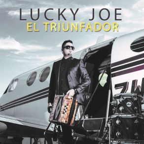 Download track Hoy Te Debo La Vida Lucky Joe