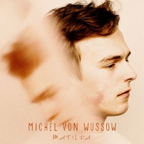 Download track Matilda Michèl Von Wussow