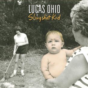 Download track Slingshot Kid Lucas Ohio