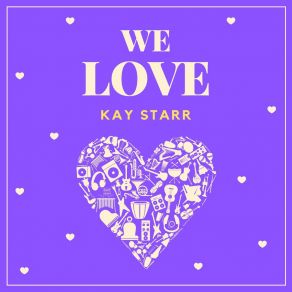 Download track I Should Care Kay Starr