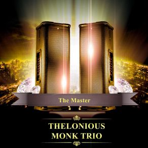 Download track Memories Of You Thelonious Monk Trio