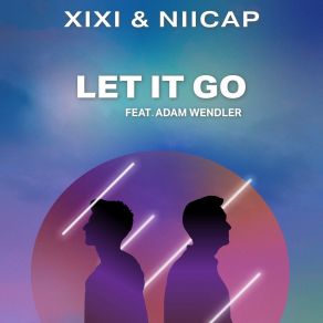 Download track Let It Go NiicapAdam Wendler